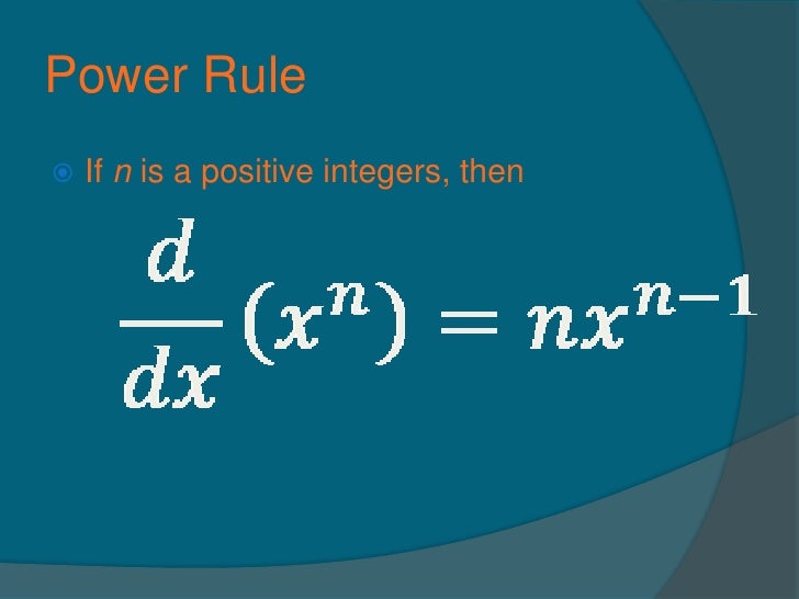 Power Rule