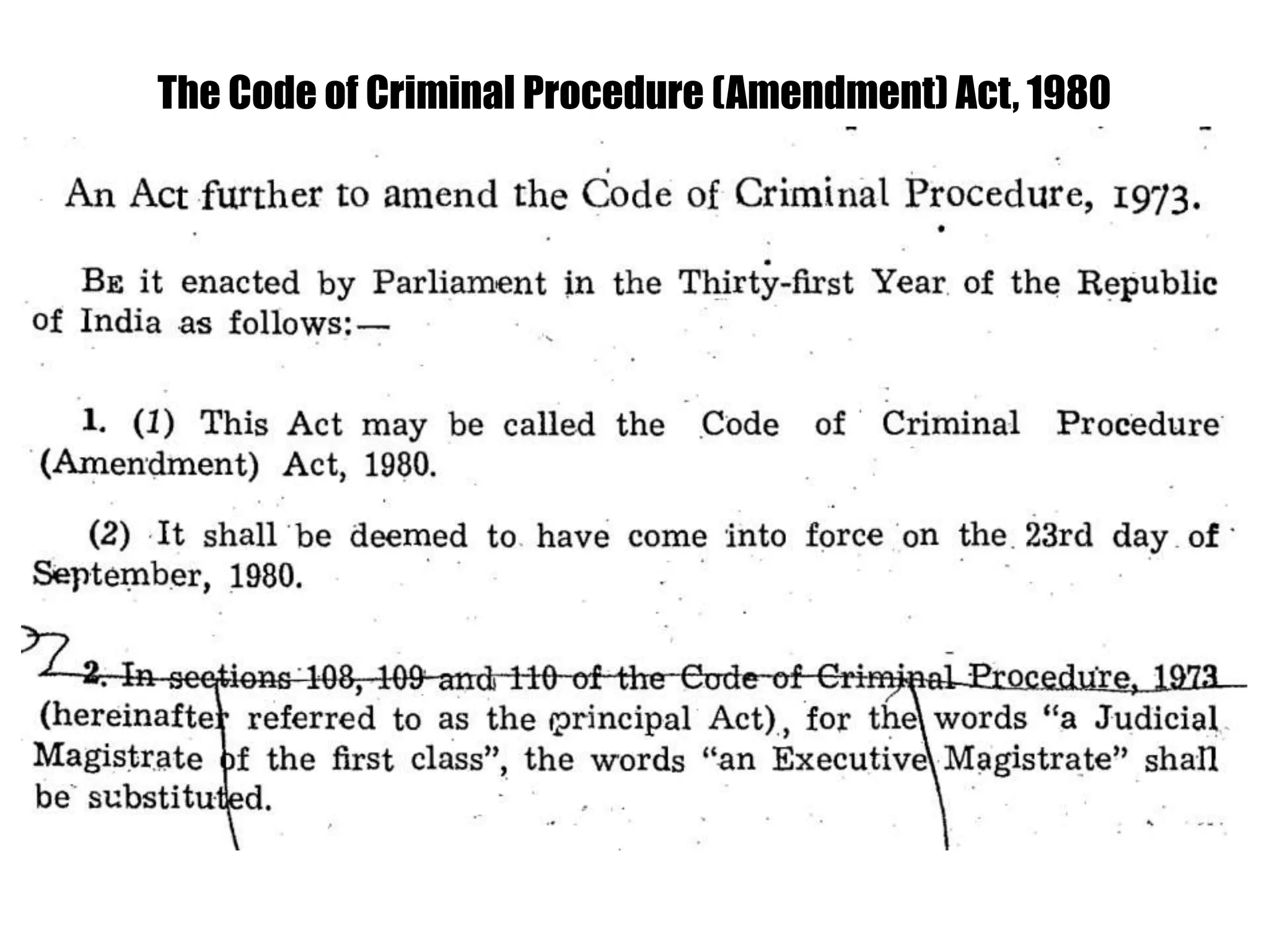 The Code of Criminal Procedure (Amendment) Act, 1980
 