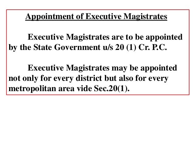 Powers And Duties Of Executive Magistrates