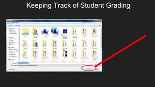 Keeping Track of Student Grading
 