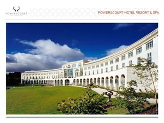 POWERSCOURT HOTEL RESORT & SPA
 