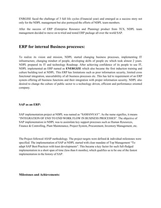 No Network Infrastructure; No e-mail system; No Management Information System & only fictional integration.