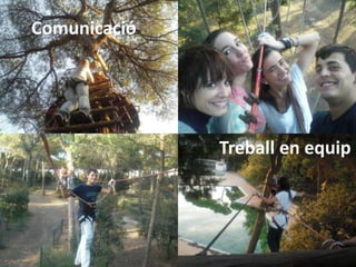 ComunicacióTreball en equip