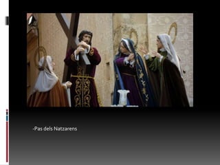 -Pas dels Natzarens
 