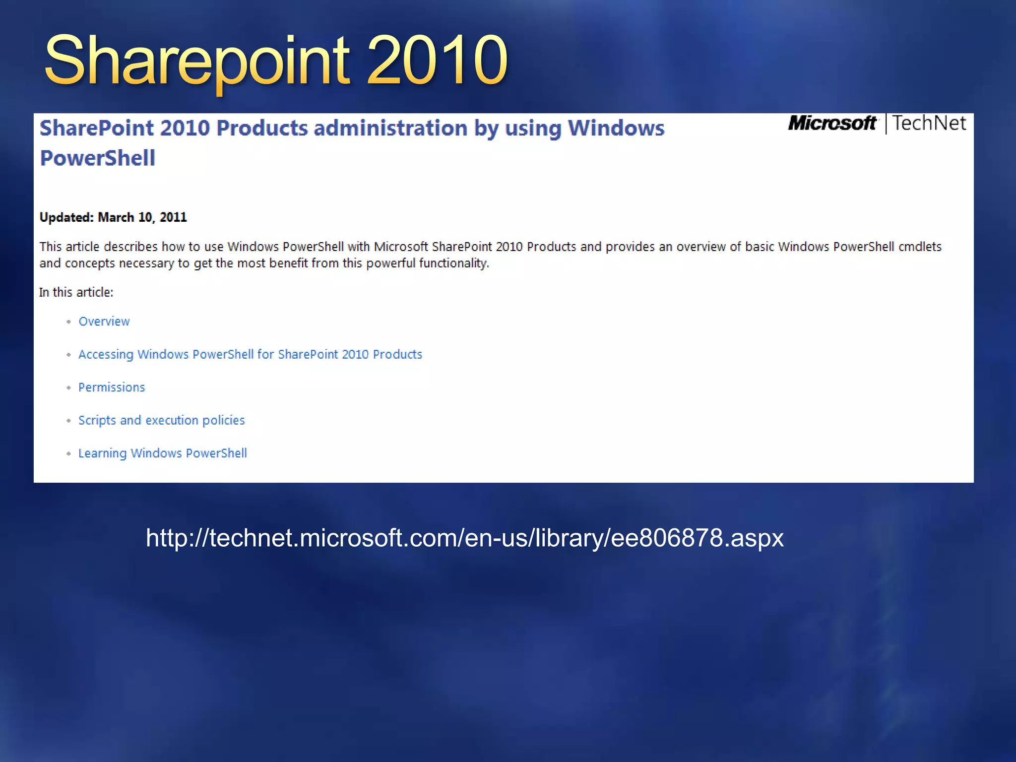 http://technet.microsoft.com/en-us/library/ee806878.aspxSharepoint 2010