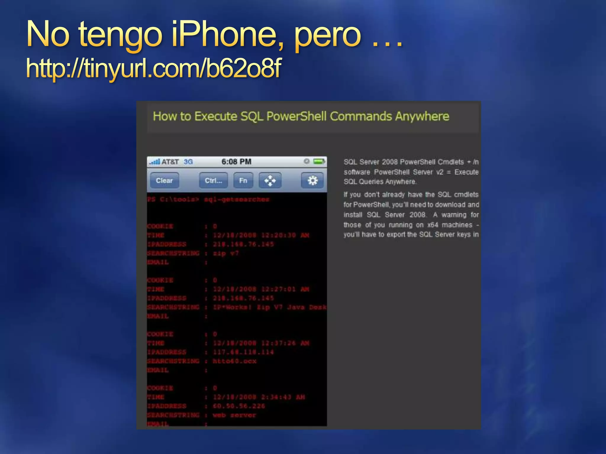 No tengo iPhone, pero …http://tinyurl.com/b62o8f