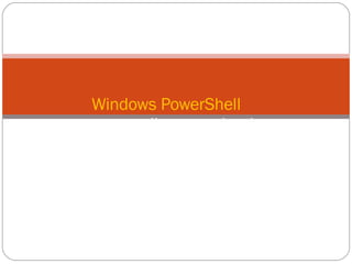 Windows PowerShell  une nouvelle approche de l’administration des environnements Windows 