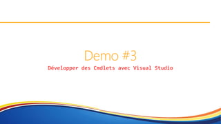 Développer des Cmdlets avec Visual Studio
 