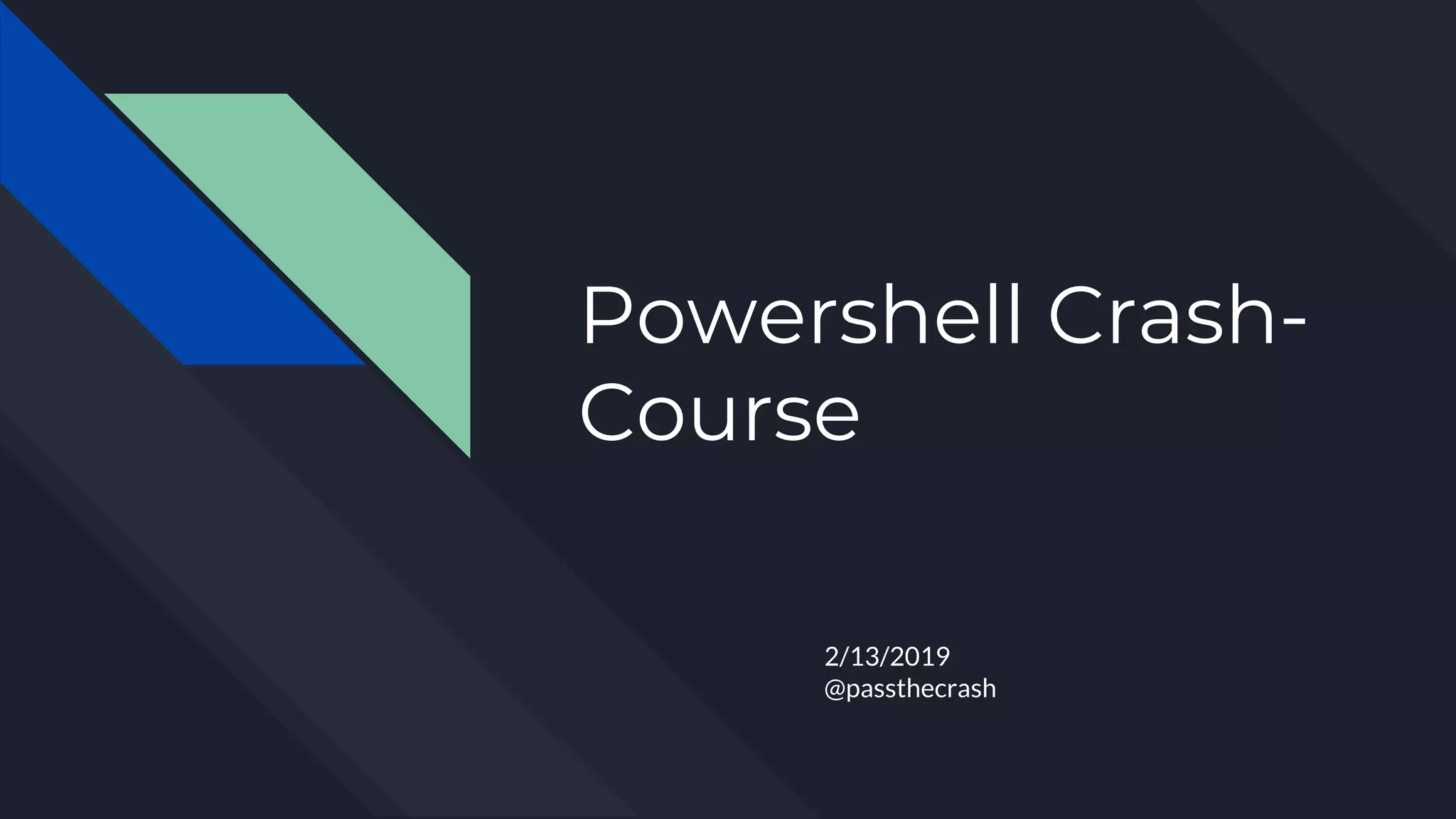 Powershell crash course | PPTX