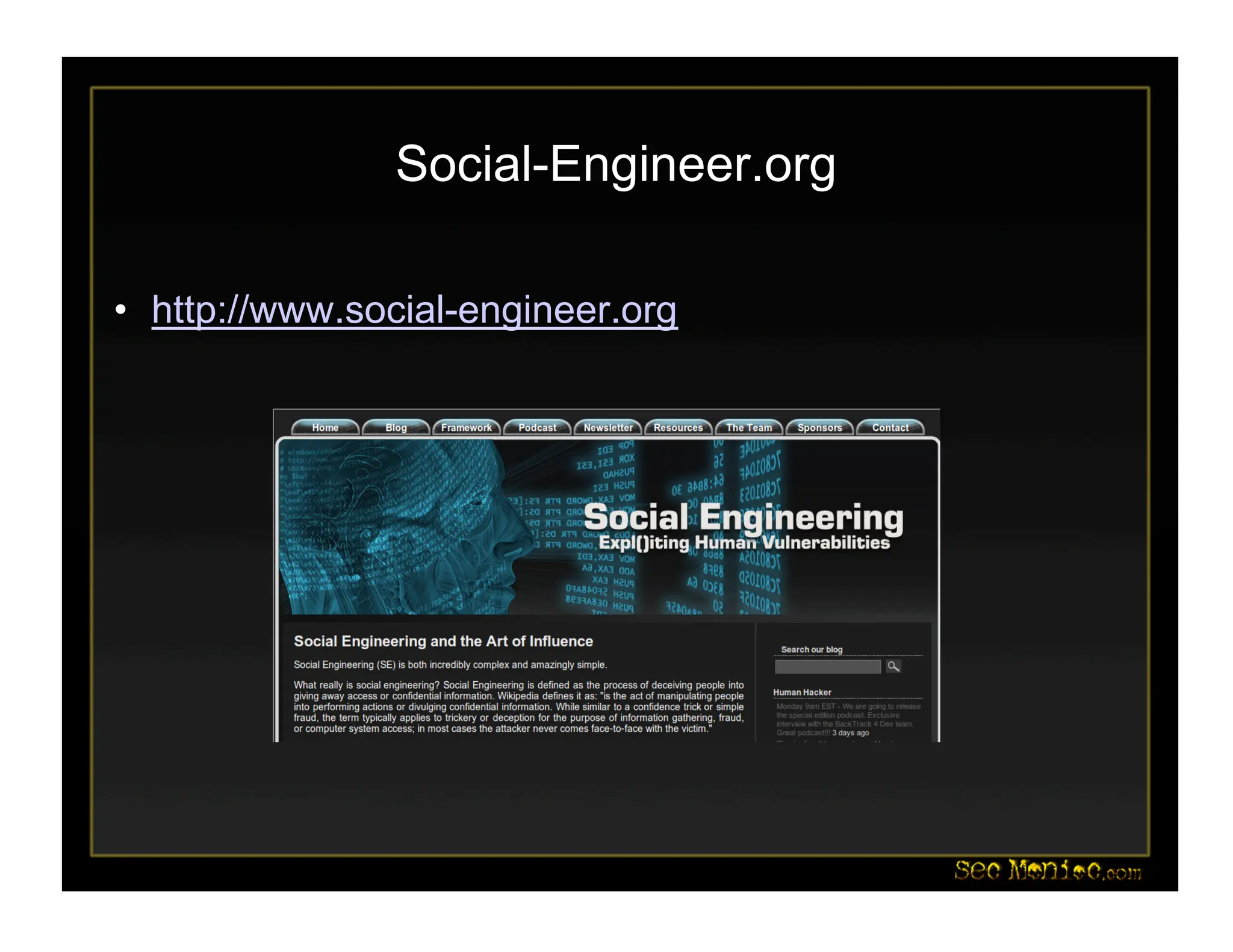 Social-Engineer.org
• http://www.social-engineer.org
 