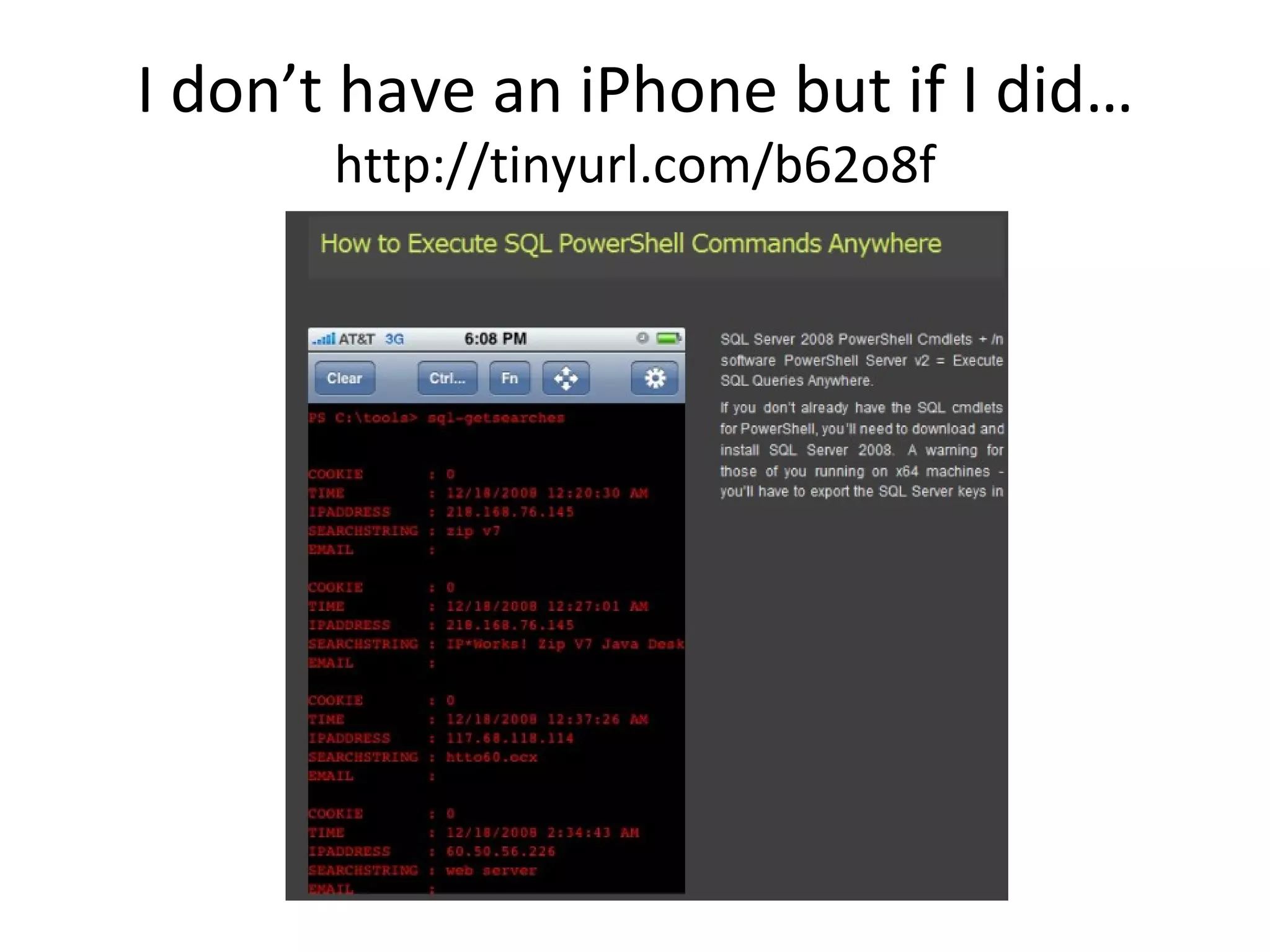 I don’t have an iPhone but if I did… http://tinyurl.com/b62o8f 