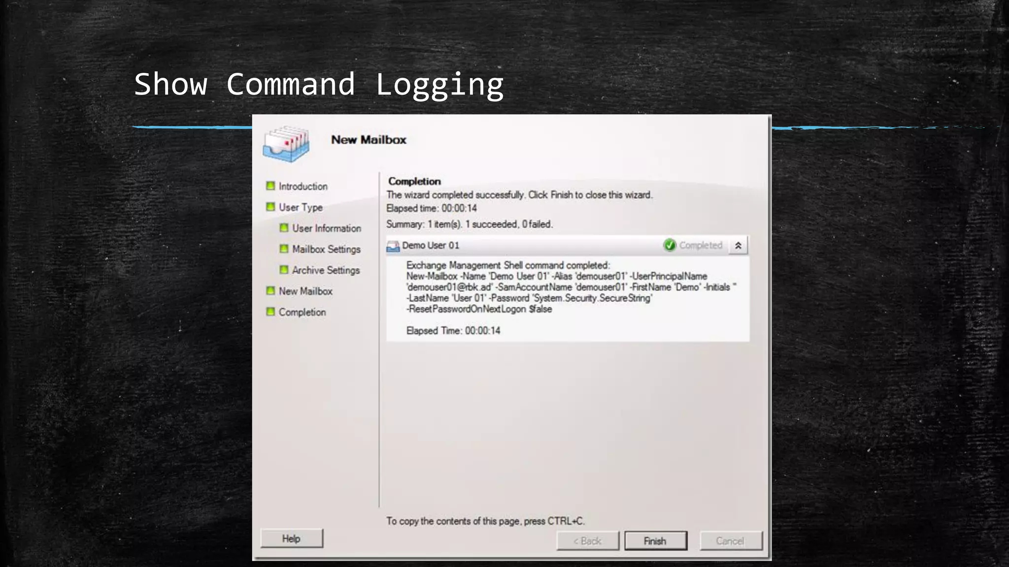 Show Command Logging
 