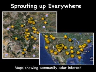 Sprouting up Everywhere

Maps showing community solar interest

 
