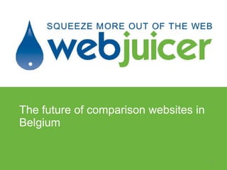 The future of comparison websites in Belgium  