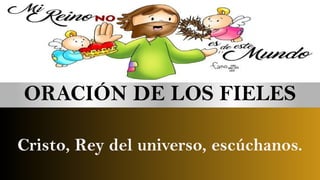 POWER SOLEMNIDAD DE NUESTRO SEÑOR JESUCRISTO REY DEL UNIVERSO CICLO B ...