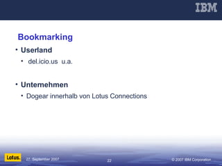 Bookmarking Userland del.icio.us  u.a. Unternehmen Dogear innerhalb von Lotus Connections 