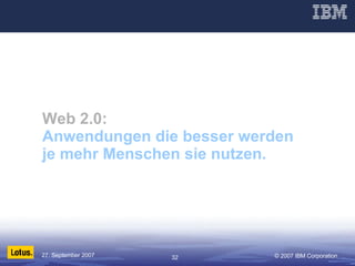 Web 2.0: Anwendungen die besser werden je mehr Menschen sie nutzen. 