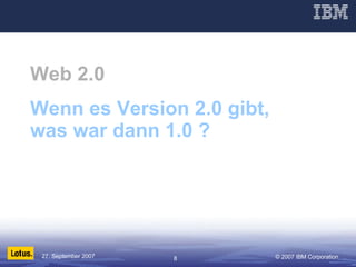 Web 2.0 Wenn es Version 2.0 gibt, was war dann 1.0 ? 