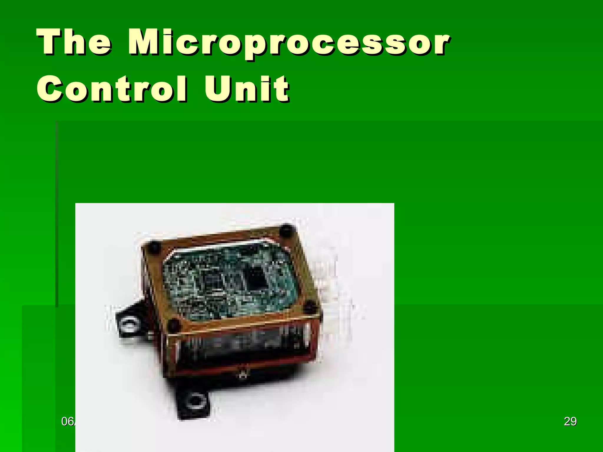 The Microprocessor Control Unit 