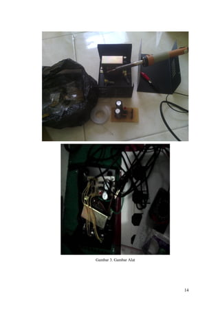 Gambar 3. Gambar Alat

14

 