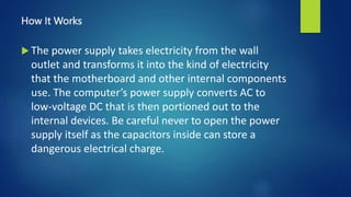 COMPUTER HARDWARE: POWER SUPPLY & CASES.pptx