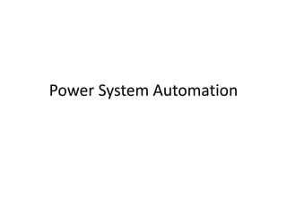Power System Automation
 
