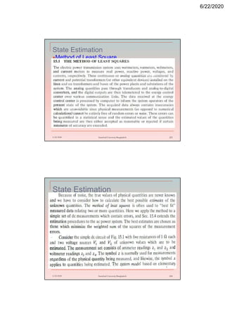 6/22/2020
State Estimation
Method of Least Square
6/22/2020 Stamford University Bangladesh 223
State Estimation
6/22/2020 Stamford University Bangladesh 224
 
