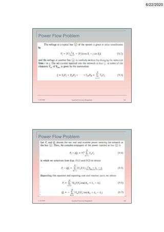 6/22/2020
Power Flow Problem
6/22/2020 Stamford University Bangladesh 121
Power Flow Problem
6/22/2020 Stamford University Bangladesh 122
 