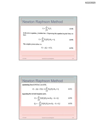 6/22/2020
Newton Raphson Method
6/22/2020 Stamford University Bangladesh 139
1
Newton Raphson Method
6/22/2020 Stamford University Bangladesh 140
 