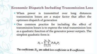 Economic Dispatch Including Transmission Loss
 