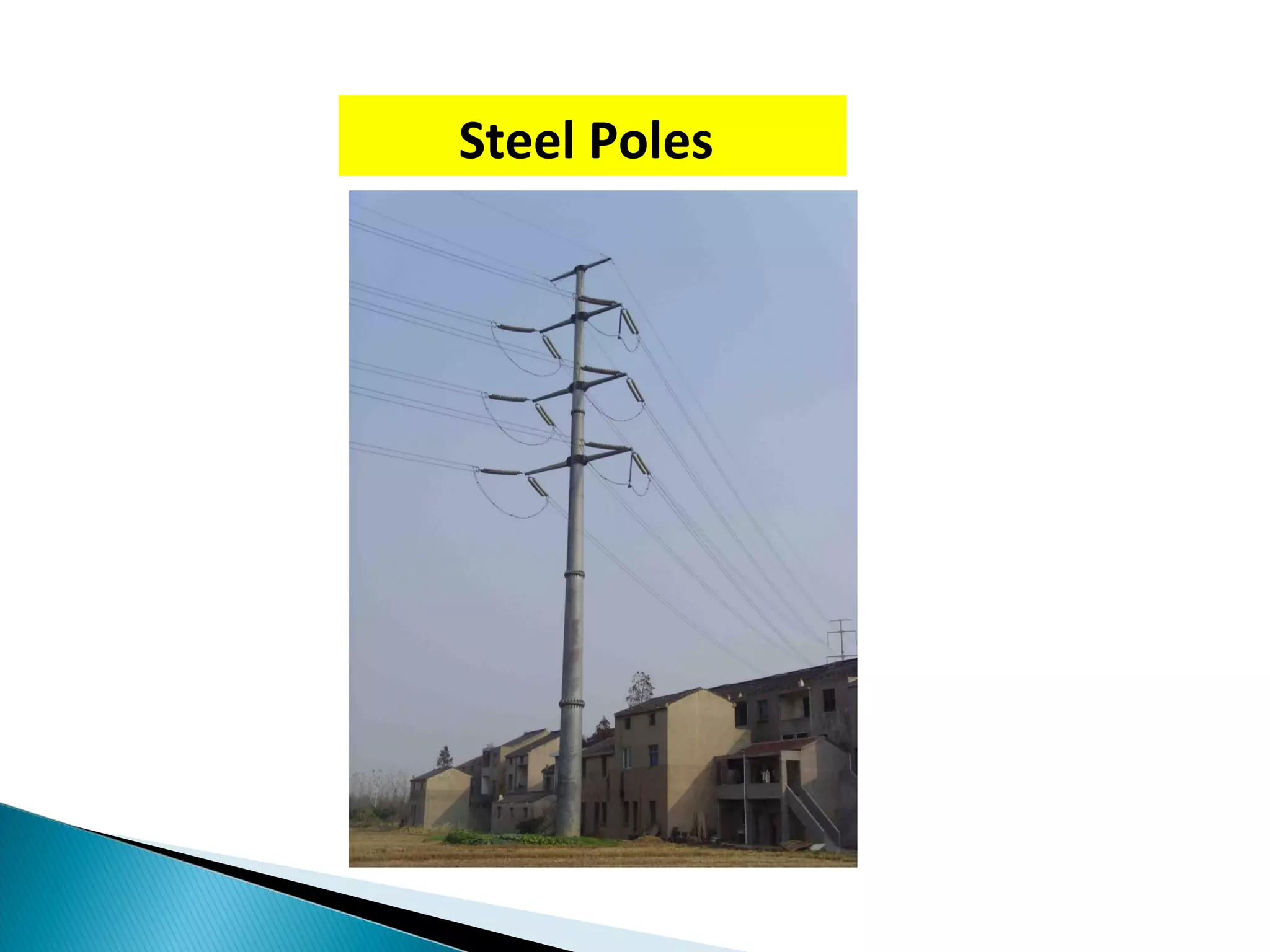 Steel Poles
 