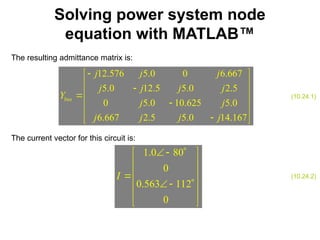 Power Systems Math Power system representation is the method of simplifying complex three ...