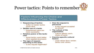 Power tactics: Points to remember
 