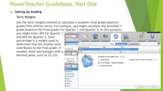 PowerTeacher Gradebook: Getting Started