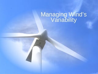 Managing Wind’s Variability 