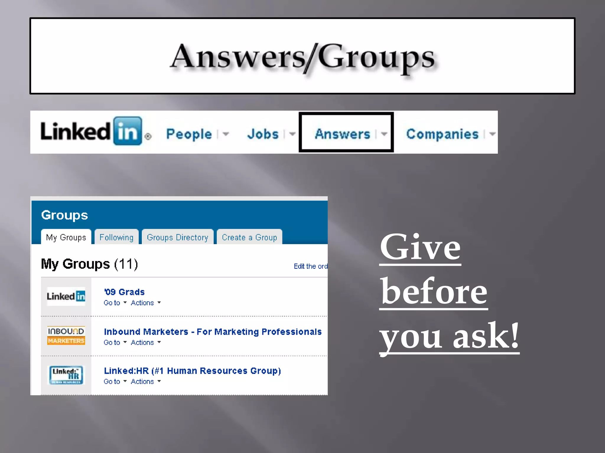 Create your profileProfile completenessStatusHeadlineBioWork expGroupsAnswersRSS feedAdding FriendsThis is your online resume!