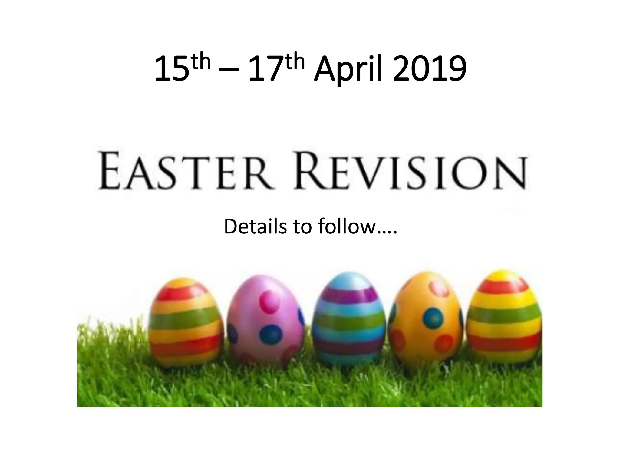 15th – 17th April 2019
Details to follow….
 