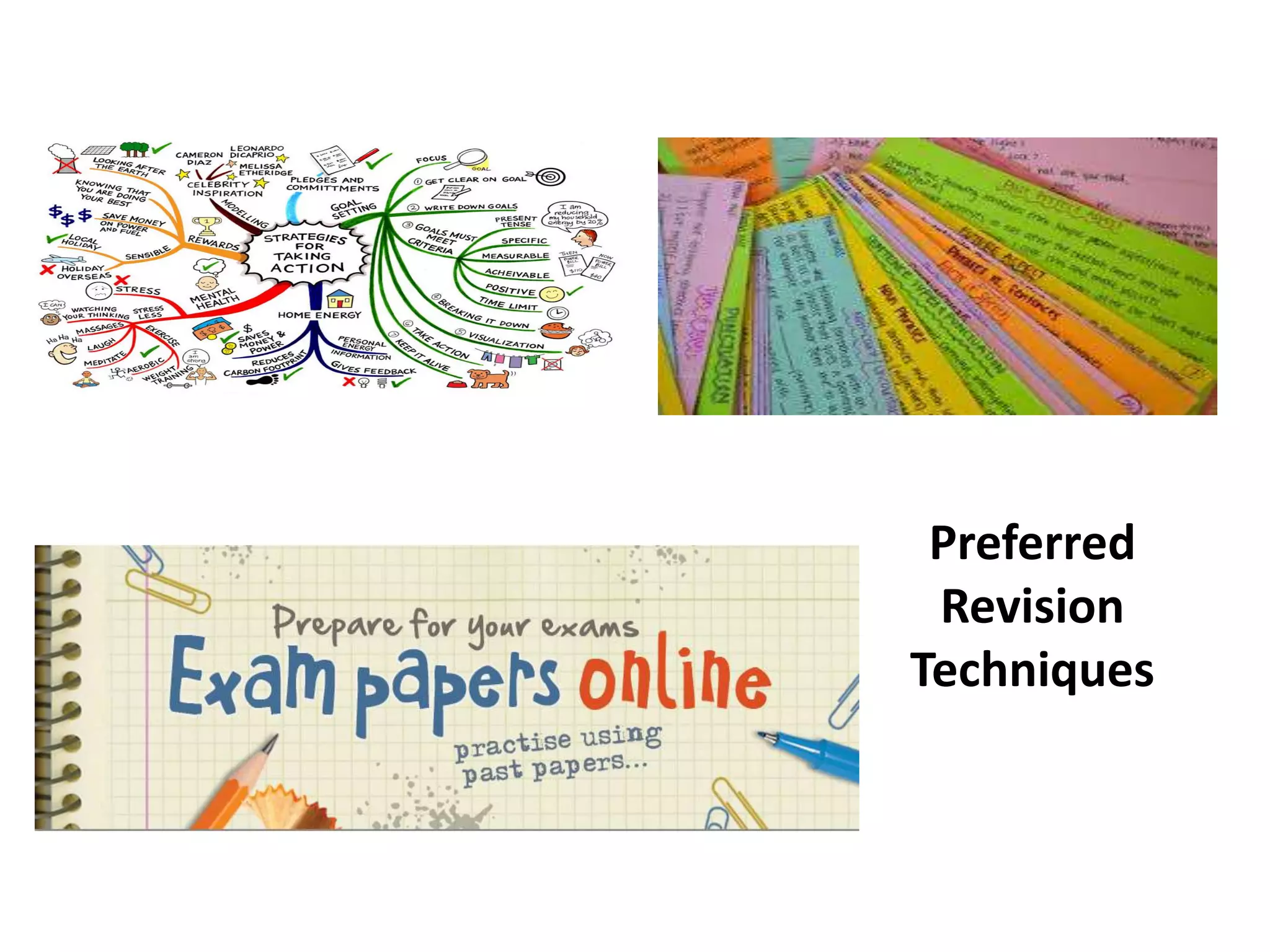 Preferred
Revision
Techniques
 