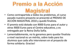 Con la formación se pretende que los “ alumnos ayuda” aprendan a…  CONFIDENCIALIDADSaber escuchar  