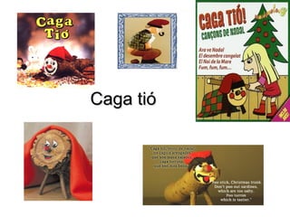 Caga tióCaga tió
 