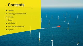 Contents
Overview
Technology investment trends
Americas
Europe
Asia-Pacific
Africa and the Middle East
Appendix
 