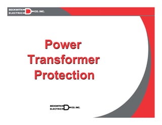 PowerPower
TransformerTransformer
ProtectionProtection
 