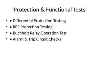 Protection Test Protocol Power_Transformers_Types_Protection_Testing.pptx