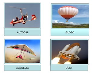 AUTOGIR
ALA DELTA COET
GLOBO
 