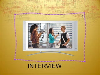 INTERVIEW