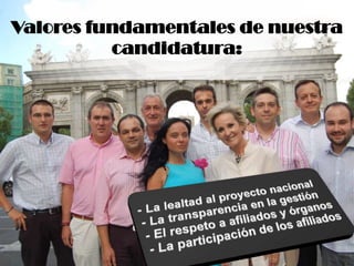 Hacer realidad lo que dicen los Estatutos : “El partido desarrolla su acción política sobre todo el territorio nacional mediante una organización descentralizada a través de los Órganos Territoriales, a los que se reconoce plena autonomía para el ejercicio de sus competencias estatutarias, sin perjuicio de someter su actuación a los criterios políticos emanados de los órganos de dirección del partido”. Art. 26