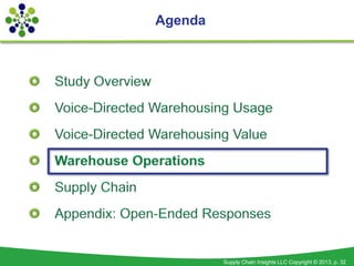 Agenda




         Supply Chain Insights LLC Copyright © 2013, p. 32
 