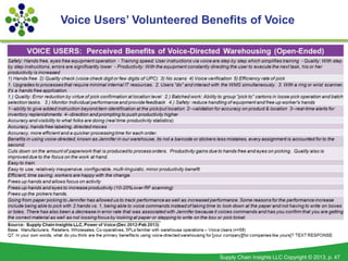 Voice Users’ Volunteered Benefits of Voice




                            Supply Chain Insights LLC Copyright © 2013, p. ...