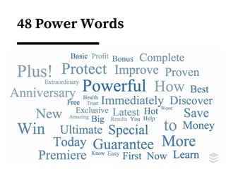 48 Power Words
Accordingly
As a result
Because
Caused by
Consequently
Due to
For this reason
Since
Therefore
Thus
 