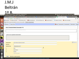 J.M.J
Beltrán
1º B.
 
